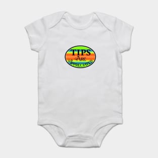 Tips are Appreciated Tip Bar Coffee Restaurant Baby Bodysuit